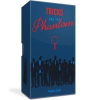 Tricks and the Phantom (Фокусы и призрак)